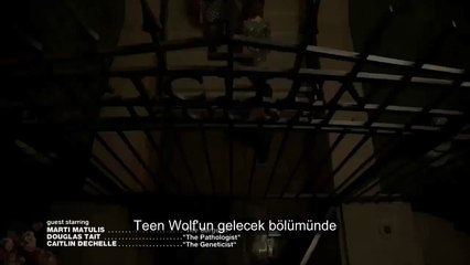Teen Wolf 5.Sezon 5. Bölüm Türkçe Altyazılı Fragmanı