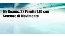 Mr Beams, 3X Faretto LED con Sensore di Movimento