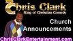 Church Announcements - ChrisClarkComedy.com