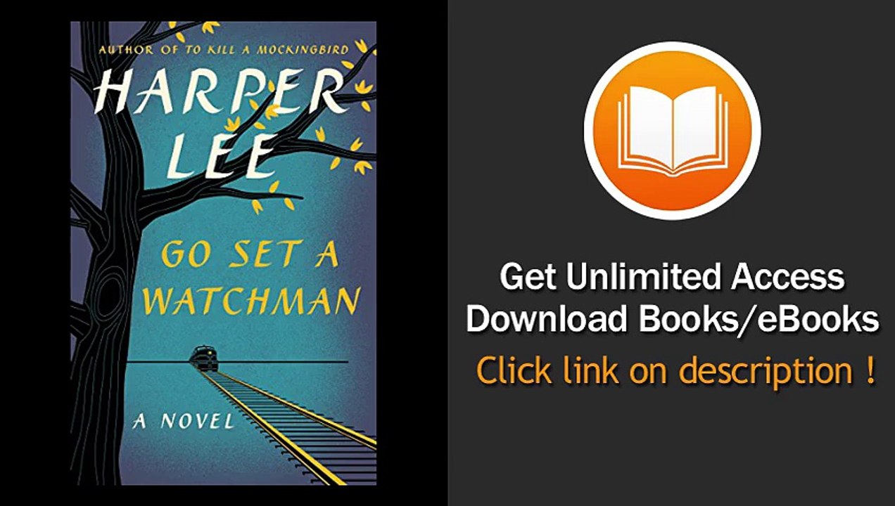 Go Set a Watchman A Novel