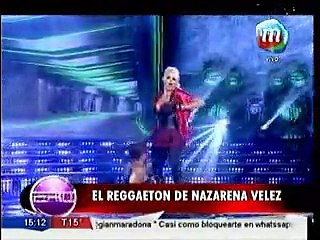 El reggeaton de Nazarena Vélez