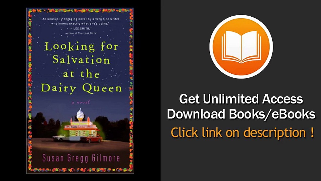 Looking for Salvation at the Dairy Queen A Novel