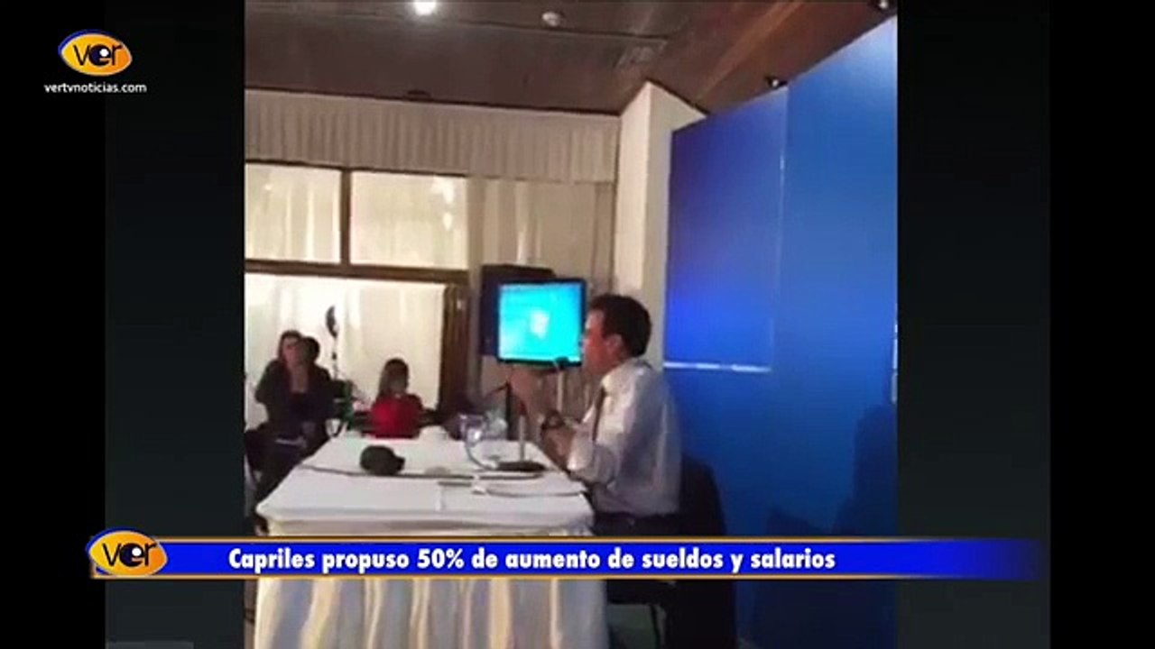 Capriles propone aumento salarial de 50% para afrontar crisis económica