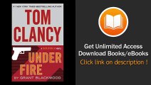 Tom Clancy Under Fire (Jack Ryan Jr. Novel, A)