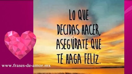 frases alentadoras de amor