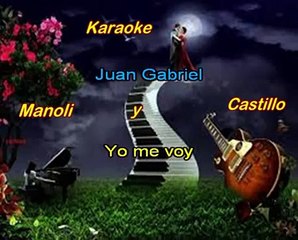 Karaoke  Juan Gabriel  - Yo Me Voy