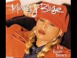 Mary J Blige ft. Mr Cheeks - I´m going down remix