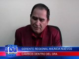 N11 Informativo GERENTE REGIONAL ANUNCIA NUEVOS CAMBIOS DENTRO DEL GRA