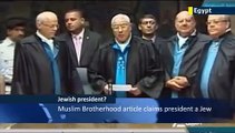 Muslim Brotherhood Anti-Semitic Conspiracy: Islamists claim interim Egypt President is Jewish
