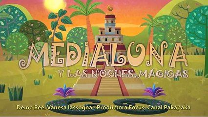 Demo Reel Animación "Medialuna y las noches mágicas"