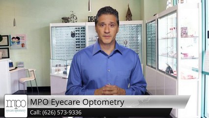 MPO Eyecare Optometry Alhambra   Excellent         5 Star Review by Tammy L.