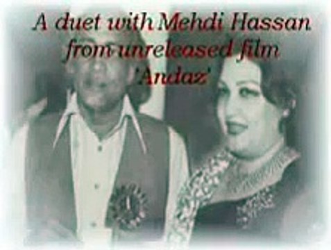 Noor Jehan - Mehdi Hassan duet from unreleased film 'Andaz'