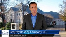 Integrity Roofing Company, LLC Keller         Wonderful         Five Star Review by Michael M.