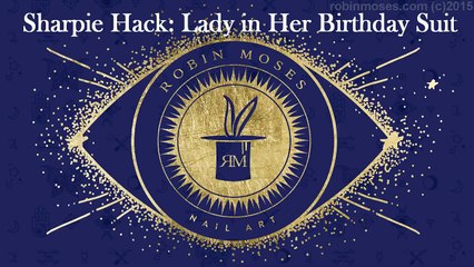 Birthday Suit Nails   Sharpie Pen HACK Nail Design