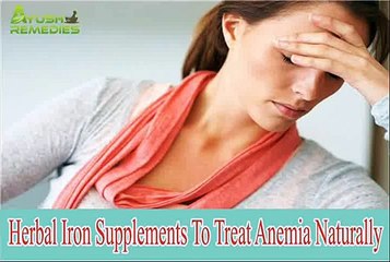 Herbal Iron Supplements To Treat Anemia Naturally