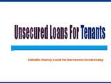 Ultimate Cash For Financial Gap With Unsecured Loans For Tenant