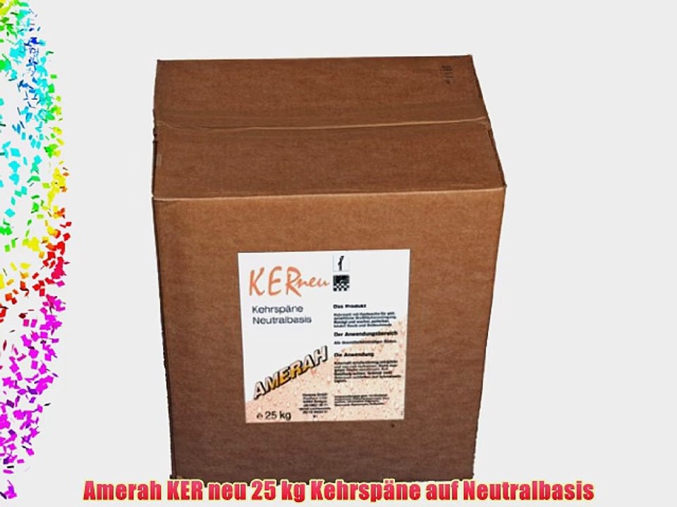 Amerah KER neu 25 kg Kehrsp?ne auf Neutralbasis