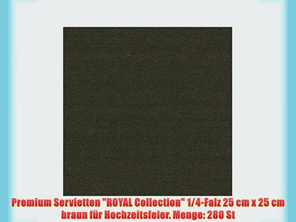 Premium Servietten ROYAL Collection 1/4-Falz 25 cm x 25 cm braun f?r Hochzeitsfeier. Menge: