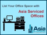 List Your Office Space with Asia Serviced Offices