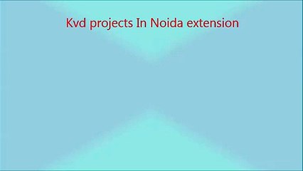 Flats in Noida extension By Kvd Group