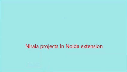 Flats In Noida Extension By Nirala Estate
