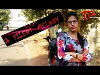 A Silent Melody | Telugu Short Film | By ‪Kola Sudhakar