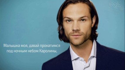 Jared Padalecki - Take My Hand | рус. саб |