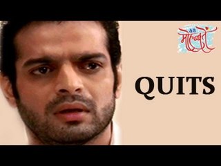 Karan Patel aka Raman Bhalla QUITS Yeh Hai Mohabbatein