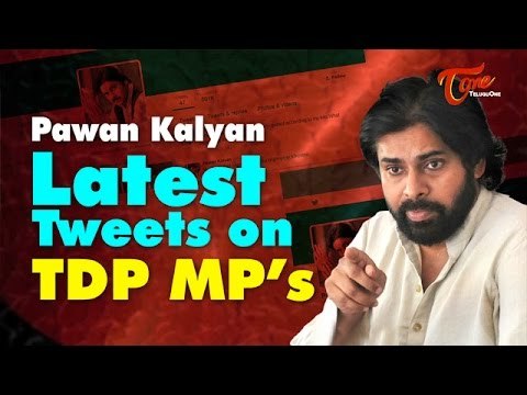 Pawan Kalyan Tweets Back on TDP Mps