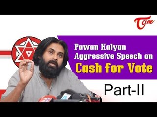 Pawan Kalyan Responds on Cash for Vote, Phone Tapping || Part 02