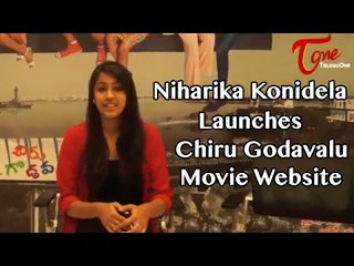 Niharika Konidela Launches Chiru Godavalu Movie Website