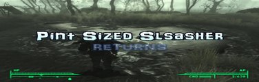 Fallout 3 - Pint Sized Slasher Returns (once again)
