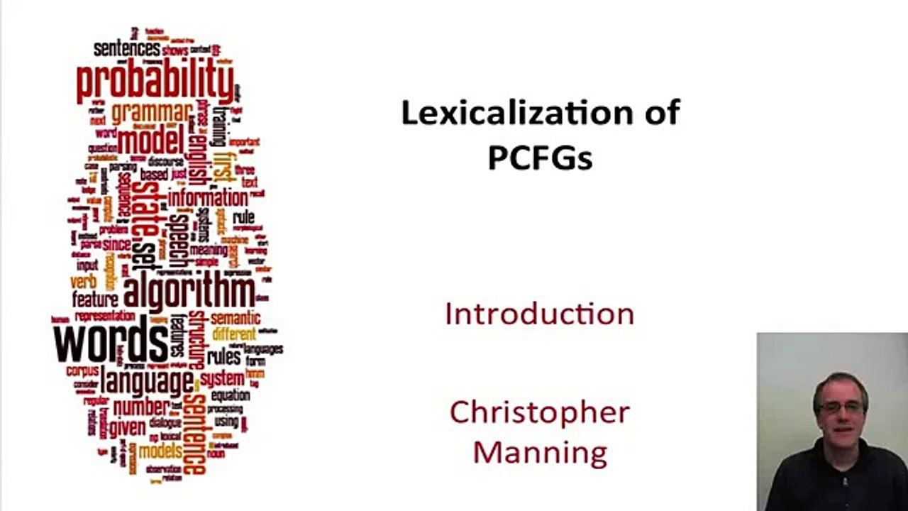 16 - 1 - Lexicalization of PCFGs-Stanford NLP-Professor Dan Jurafsky & Chris Manning