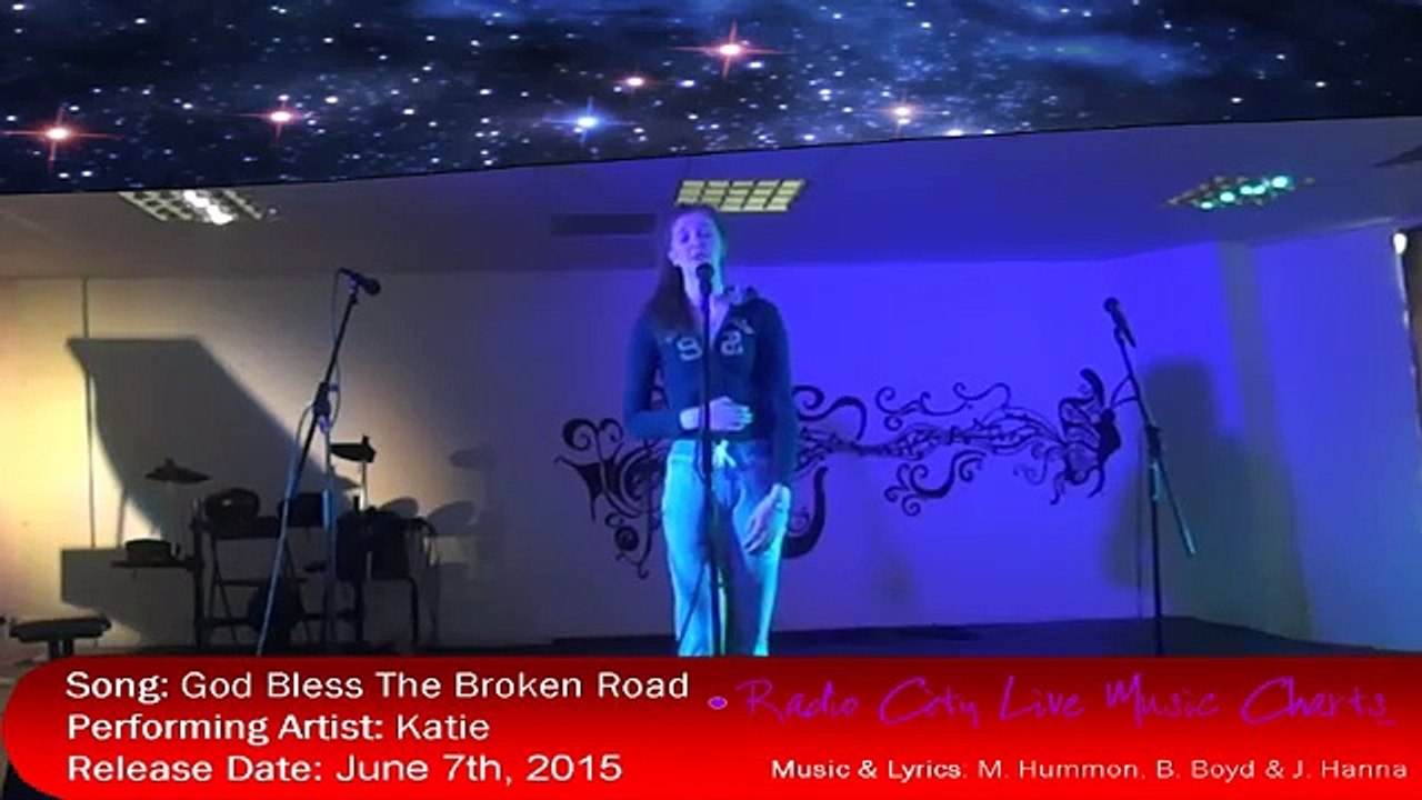 "Bless The Broken Road" - Rascal Flatts - Katie Cover (Radio City Live Music Charts)
