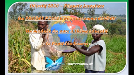 Comment changer le monde - EL4DEV - Le Papillon Source Inner Africa - Nourrir 9 Milliards de personnes(2)
