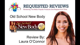 My Review of Old School New Body by Steve _ Becky Holman