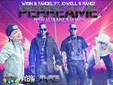 Wisin & Yandel Feat.Jowell & Randy- Perreame (Prod.by DJ Juny & DJ Jay-C)