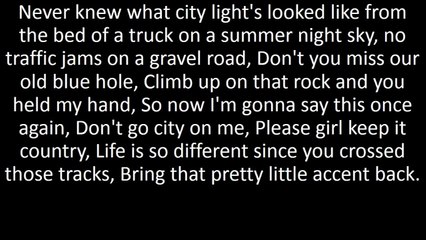 Don't Go City On Me - Kane Brown Lyrics