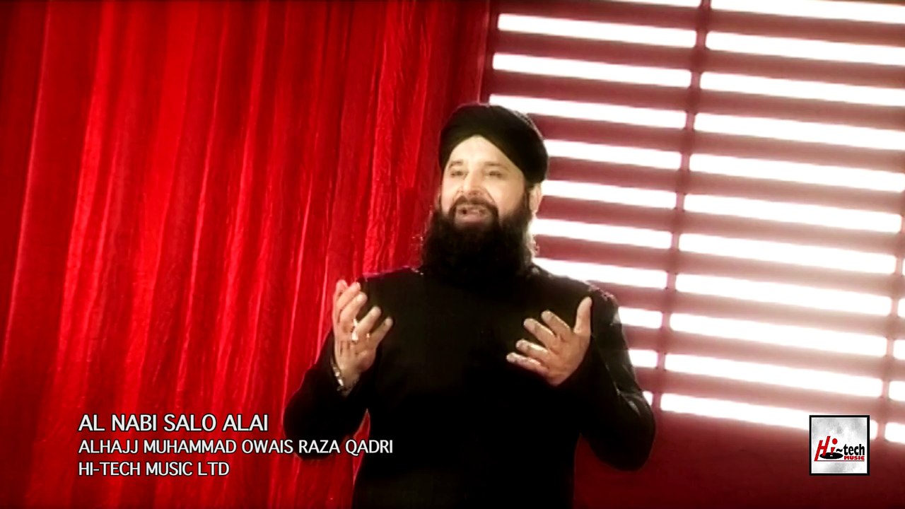 AL NABI SALO ALAI - ALHAJJ MUHAMMAD OWAIS RAZA QADRI
