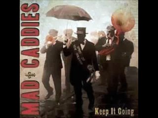 Mad Caddies - Don't Go