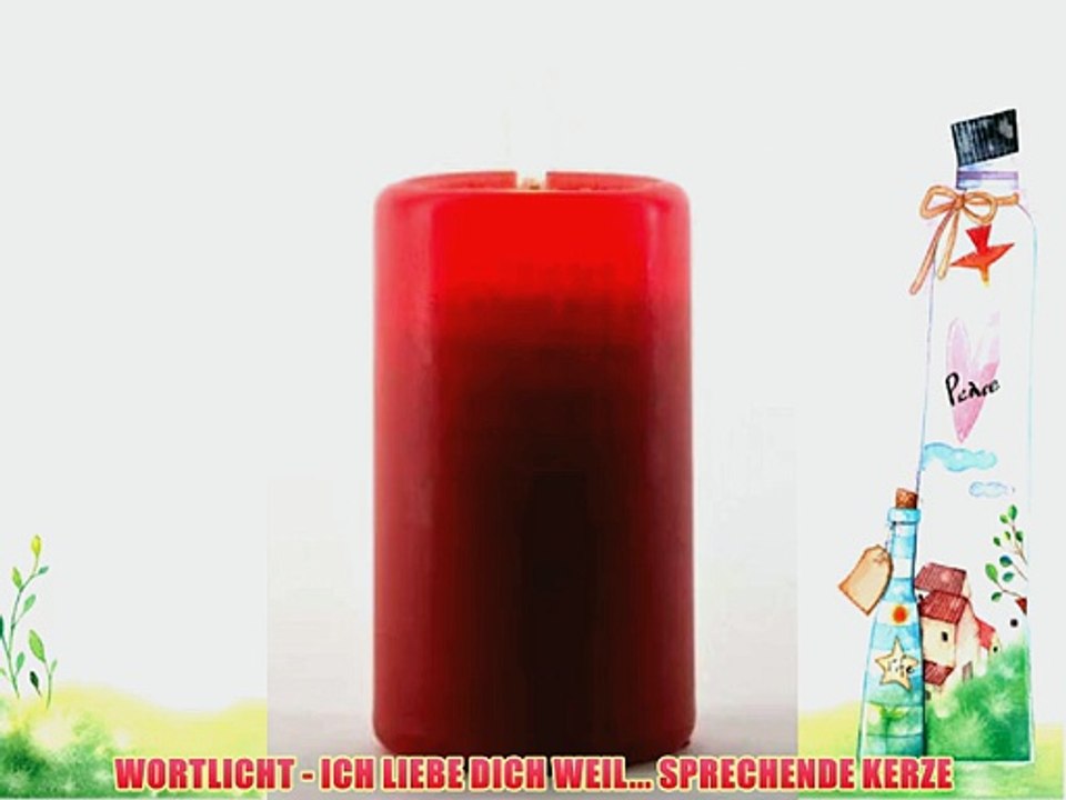 WORTLICHT - ICH LIEBE DICH WEIL... SPRECHENDE KERZE