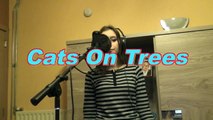 Serena Ena - Sirens call (Cover Cats on trees)