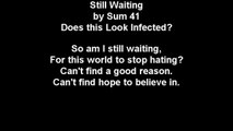 Sum 41 - Still Waiting [Lyrics & High Quality]