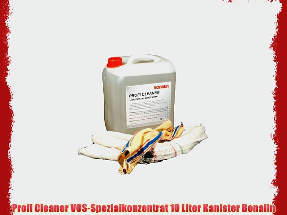 Profi Cleaner VOS-Spezialkonzentrat 10 Liter Kanister Bonalin - video ...