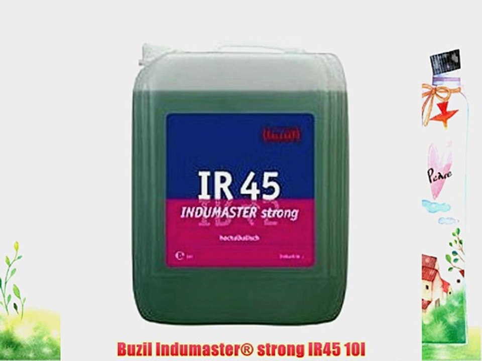 Buzil Indumaster? strong IR45 10l