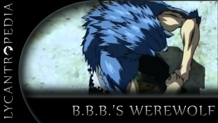 Werewolf in Black Blood Brothers