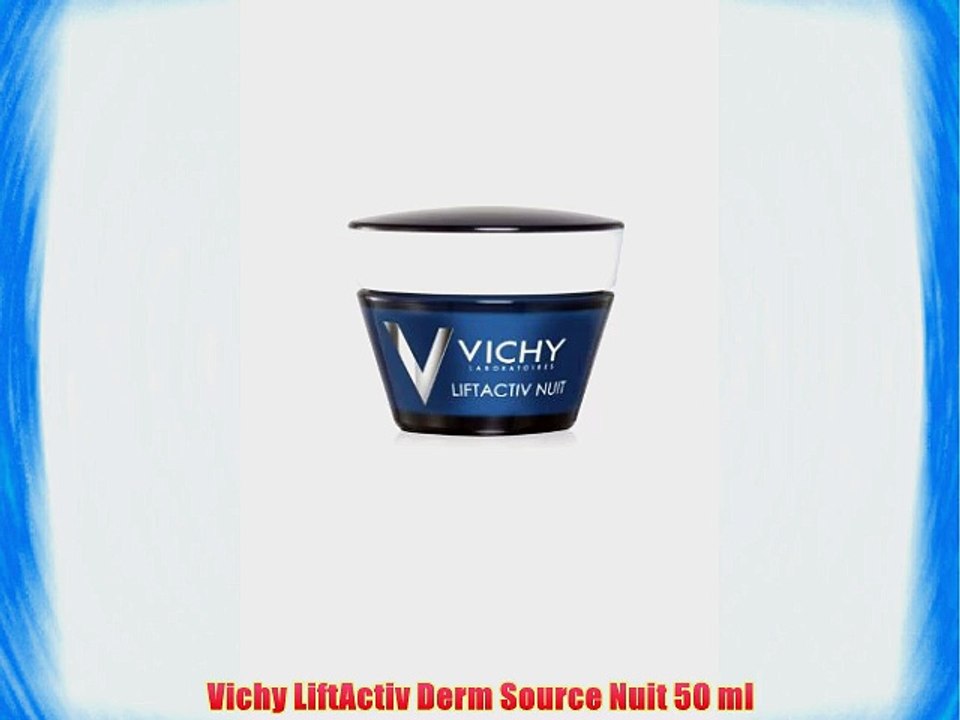 Vichy LiftActiv Derm Source Nuit 50 ml