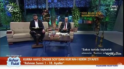 Önder Soy Rahman suresi Ramazan 2015