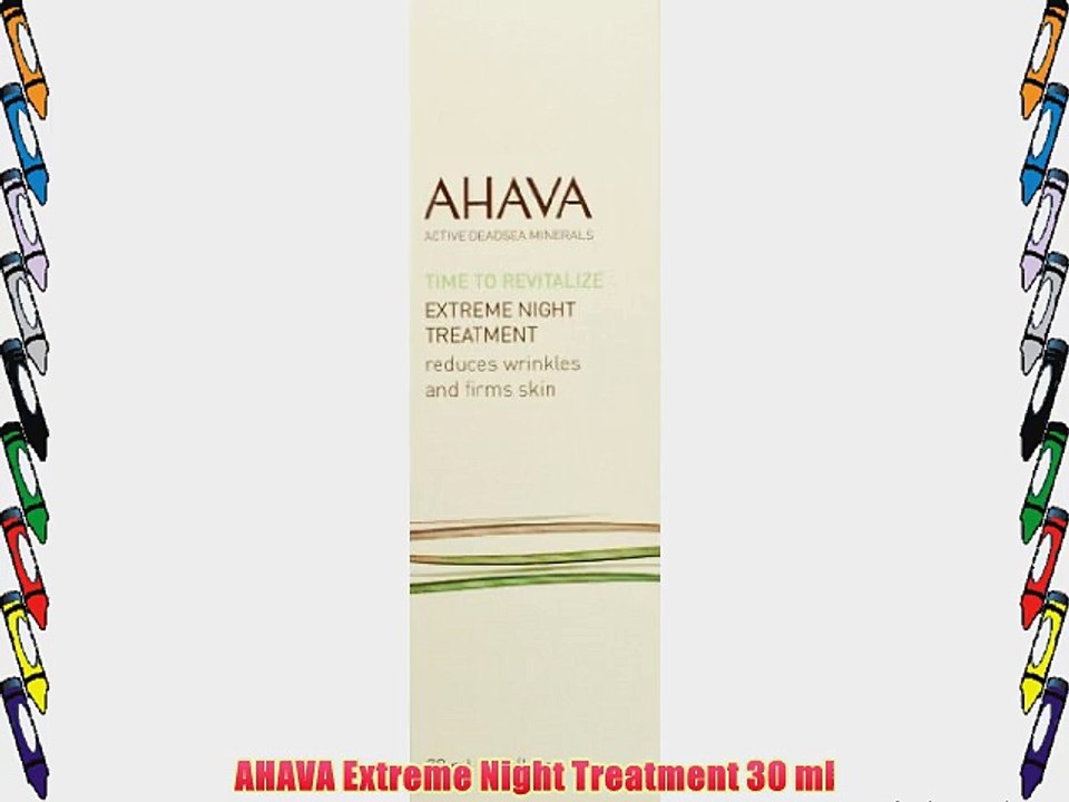 AHAVA Extreme Night Treatment 30 ml