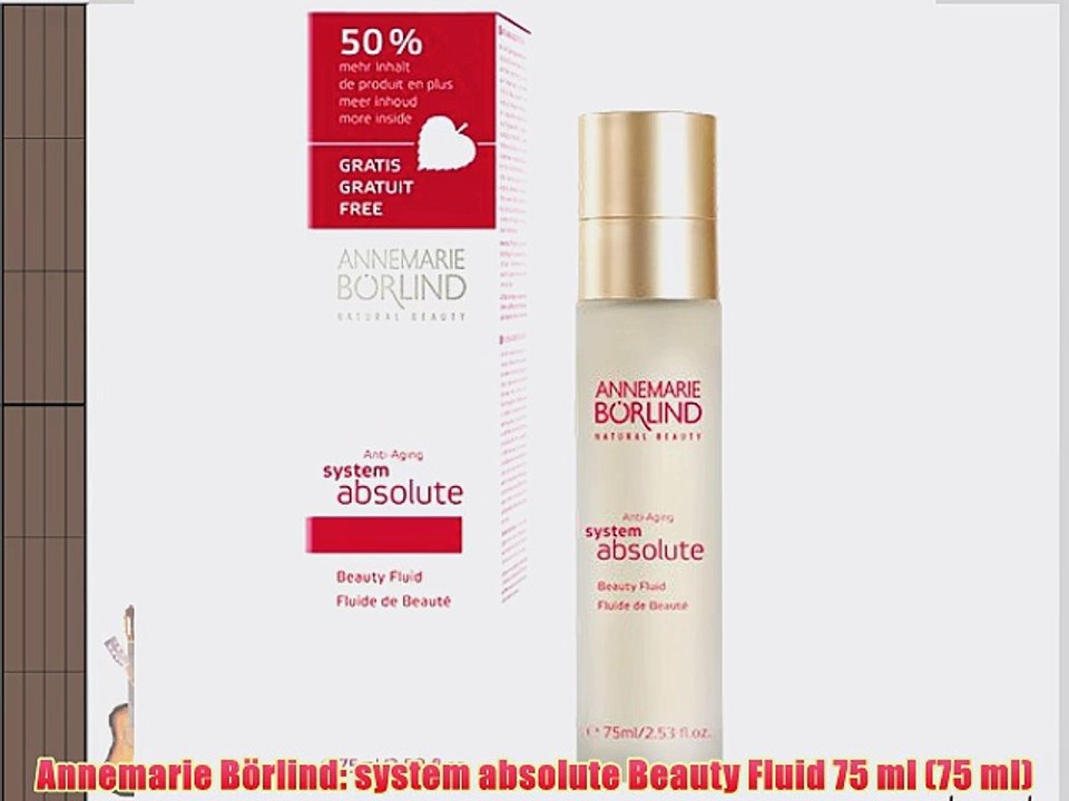 Annemarie B?rlind: system absolute Beauty Fluid 75 ml (75 ml)